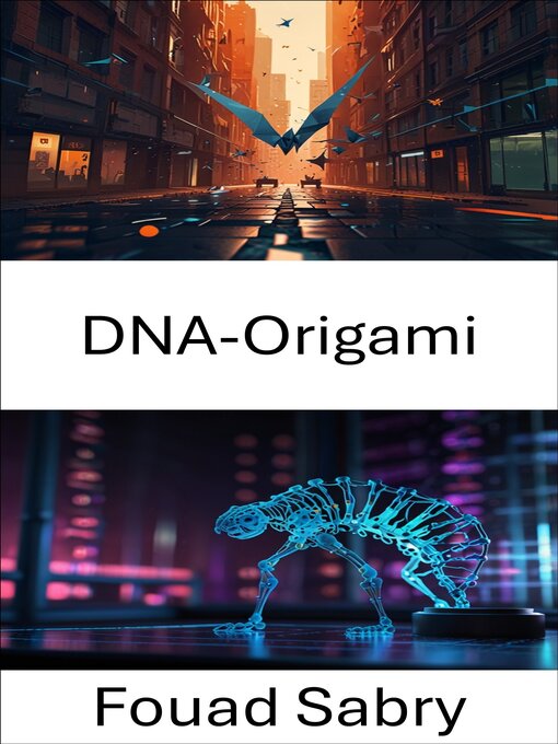 Title details for DNA-Origami by Fouad Sabry - Available